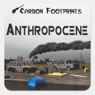 Carbon Footprints - Anthropocene Square Sticker