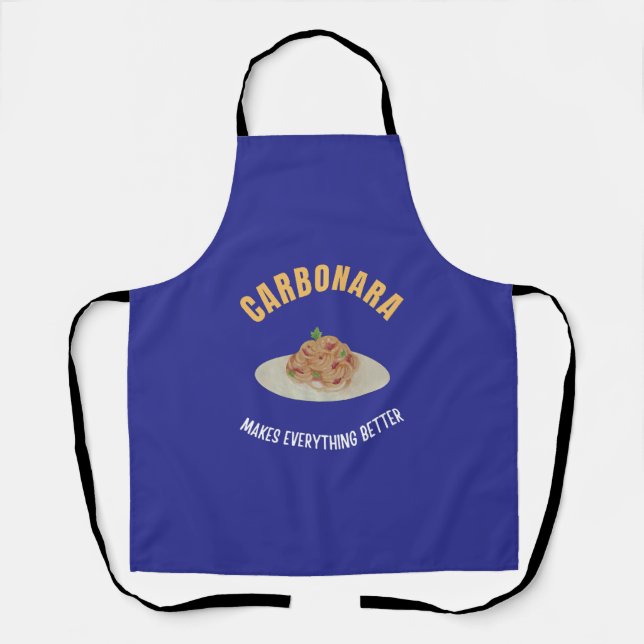 Carbonara makes everything better apron (Front)