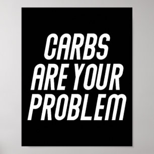 Carbs are problem carnivore meat based diet women poster
