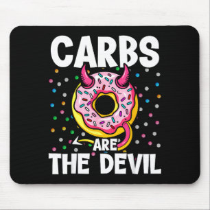 Carbs Are The Devil Funny Doughnut Diet New Year's Mouse Pad