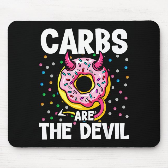 Carbs Are The Devil Funny Doughnut Diet New Year's Mouse Pad (Front)