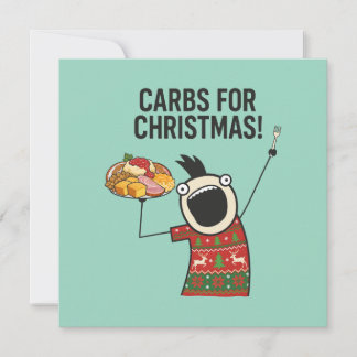 Carbs For Christmas Funny Foodie  Holiday Card