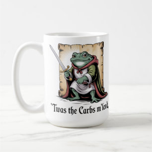 Carbs Got Me M’lord Funny Fantasy Frog Coffee Mug