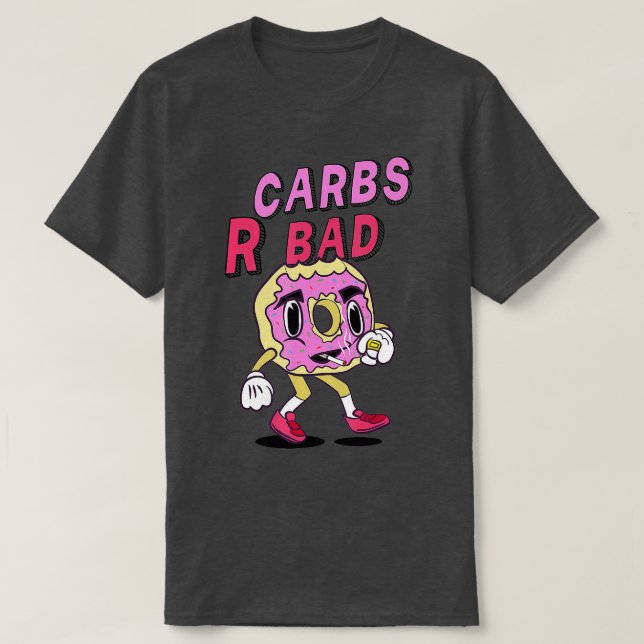 Carbs R Bad Weightlifting Gym raining Powerlifting T-Shirt (Design Front)
