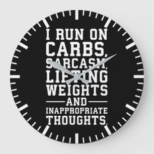 Carbs, Sarcasm, Weights, Inappropriate Thoughts Large Clock