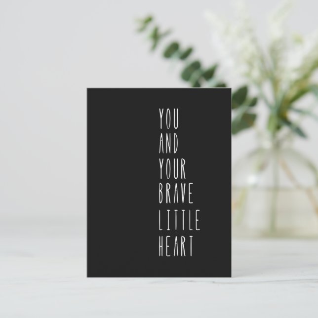 Card (10,8 x 14,2 cm) - Your Brave Little Heart (Standing Front)