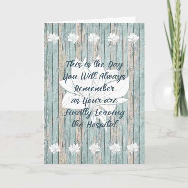 Card for Person Leaving Hospital after Many Days. (Front)