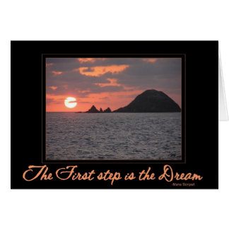 Card:The First Step is the Dream card - Isle & Sun