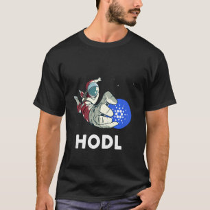 Cardano Hodl To The Moon Funny Cardano Astronaut T-Shirt