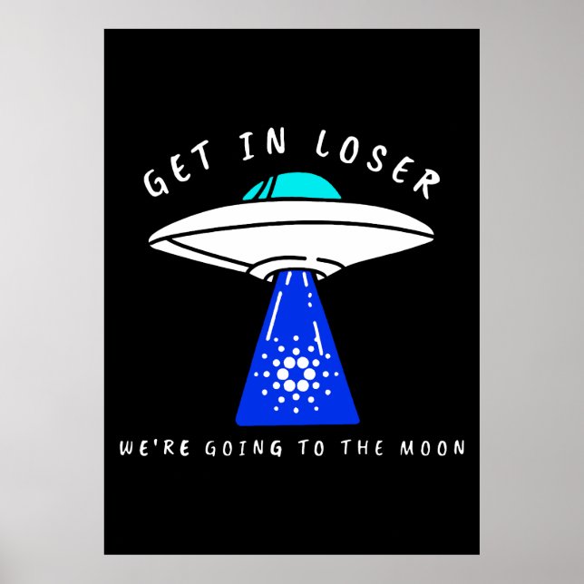 Cardano to the moon- ADA Crypto Poster (Front)