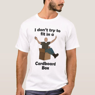 Cardboard Box Not Trying To Fit In Farewell Party T-Shirt