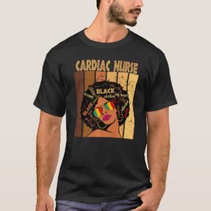 Cardiac Nurse Afro African American Black History T-Shirt