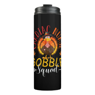 Cardiac Nurse Gobble Squad Nurse Thanksgiving Turk Thermal Tumbler