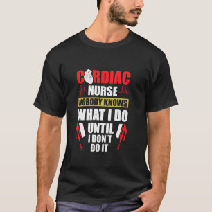 Cardiac Nurse Knows Cardiology Cns Nursing Rn T-Shirt