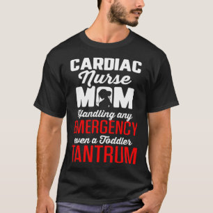 Cardiac Nurse Mom Cardiology Handles Emergency Eve T-Shirt