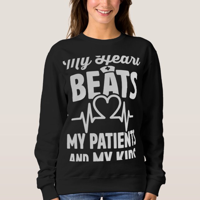 Cardiac Nurse Mom Cardiology My Heart Beats for Tw Sweatshirt (Front)