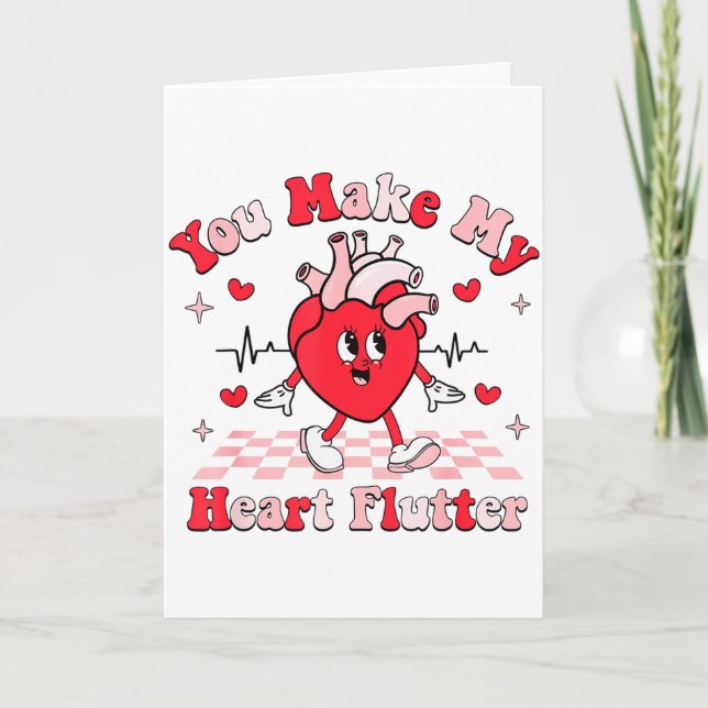 Cardiac Nurse Valentine You Make My Heart Flutter  Card (Front)