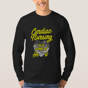 Cardiac Nurse Work Cardiology Cns Nursing Rn 3 T-Shirt