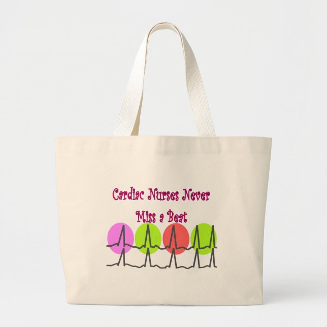 Cardiac Nurses NEVER Miss a Beat! Large Tote Bag (Front)