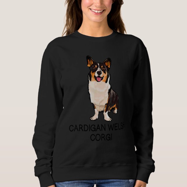 Cardigan Welsh Corgi Crazy Dog Sweatshirt (Front)