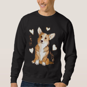 Cardigan Welsh Corgi  Cute  Cardigan Welsh Corgi   Sweatshirt