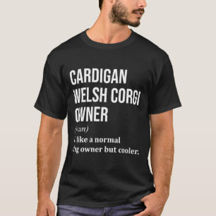 Cardigan Welsh Corgi Dog Funny For Women T-Shirt