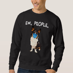 Cardigan Welsh Corgi Ew People Dog Wearing Face Ma Sweatshirt