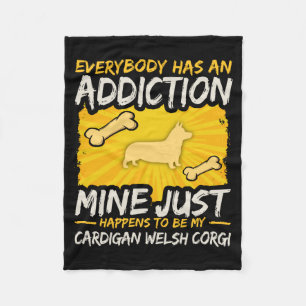 Cardigan Welsh Corgi Funny Dog Addiction  Fleece Blanket