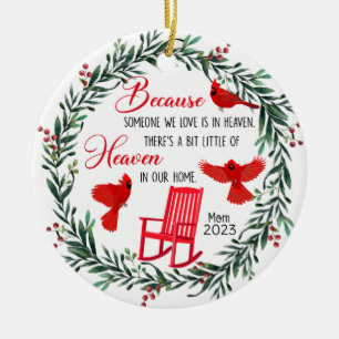 Cardinal Because Someone We Love Is In Heaven Ceramic Ornament