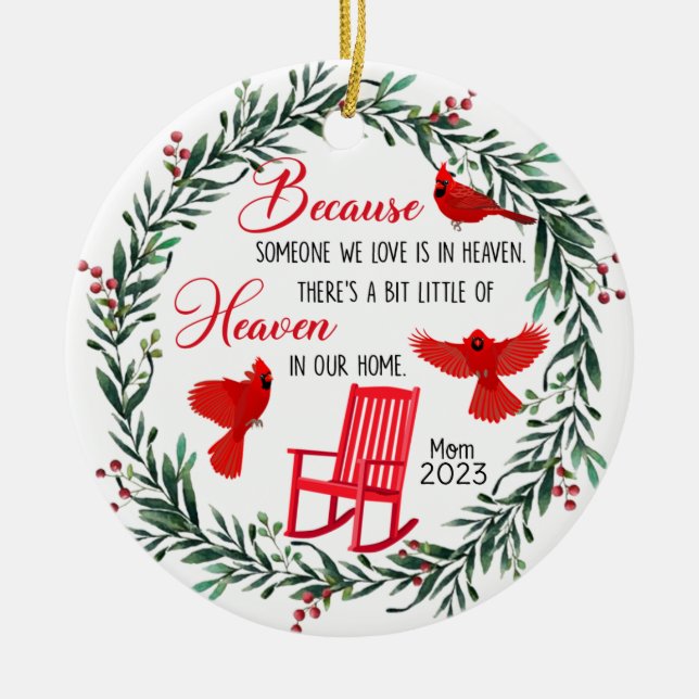 Cardinal Because Someone We Love Is In Heaven Ceramic Ornament (Front)