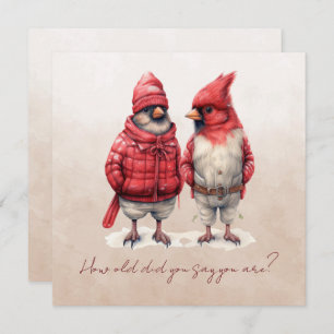 Cardinal Birthday Card How Old Did You Say You Are