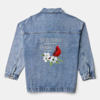 Cardinals Appear When Angels Are Near Bird Lover   Denim Jacket