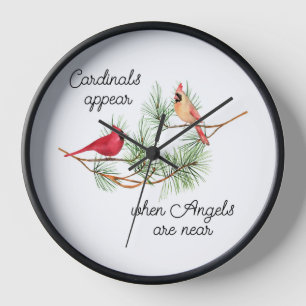 Cardinals appear when Angels are near  Clock
