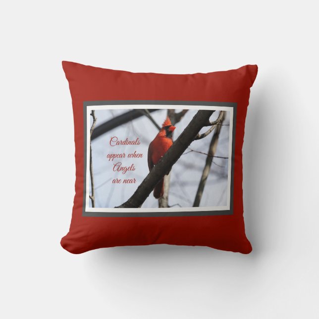 Cardinals appear when angels are near! cushion (Front)