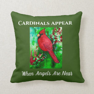 Cardinals Appear When Angels Are Near Inspiration Cushion