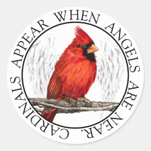Cardinals Appear When Angels Are Near Memorial Classic Round Sticker