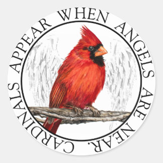 Cardinals Appear When Angels Are Near Memorial Classic Round Sticker