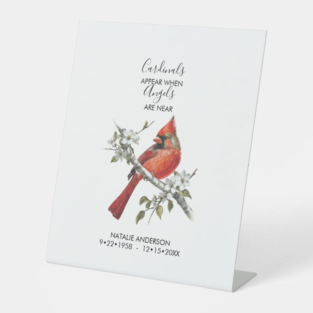 Cardinals appear when angels are near Memorial Pedestal Sign (Front)