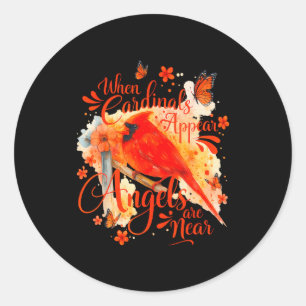 Cardinals Appear When Angels Are Near Memorial Quo Classic Round Sticker
