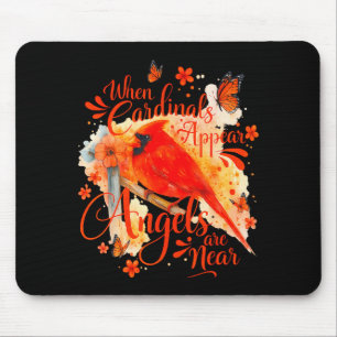 Cardinals Appear When Angels Are Near Memorial Quo Mouse Pad
