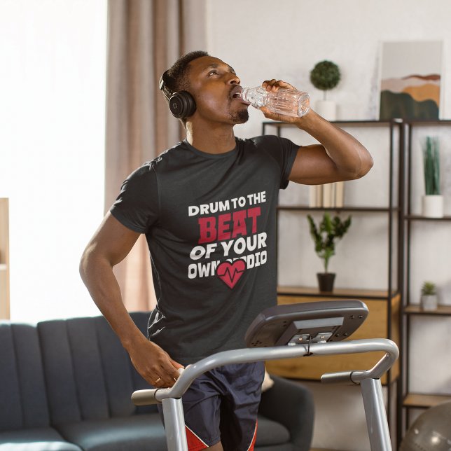 Cardio Drumming Gym Motivation  T-Shirt (Creator Uploaded)