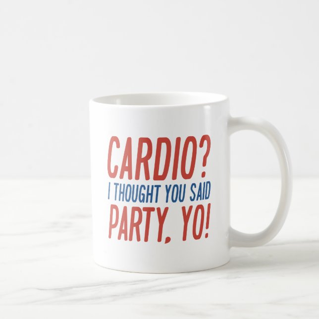 Cardio Party Yo Coffee Mug (Right)