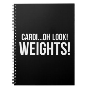 Cardio vs Weights - Funny Novelty Gym Workout Notebook