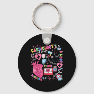 Cardiologist Cvicu Cardiac Nurse Cardiology Is Wor Key Ring