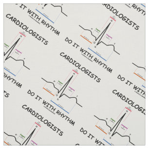 Cardiologists Do It With Rhythm EKG Sinus Rhythm Fabric