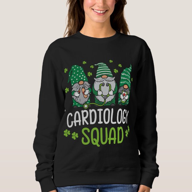 Cardiology Nurse Squad Funny Gnomes Nurse St Patri Sweatshirt (Front)