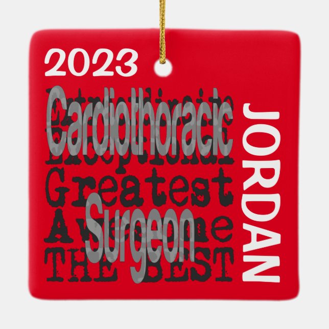Cardiothoracic Surgeon Extraordinaire CUSTOM Ceramic Ornament (Back)