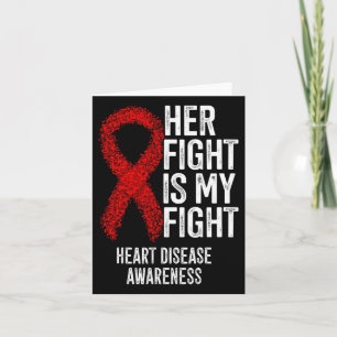 Cardiovascular Disease Her Fight Is My Fight Heart Card