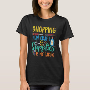 Cardmaking for a Card Crafter T-Shirt