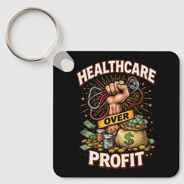 Care Before Profit Key Ring (Front)